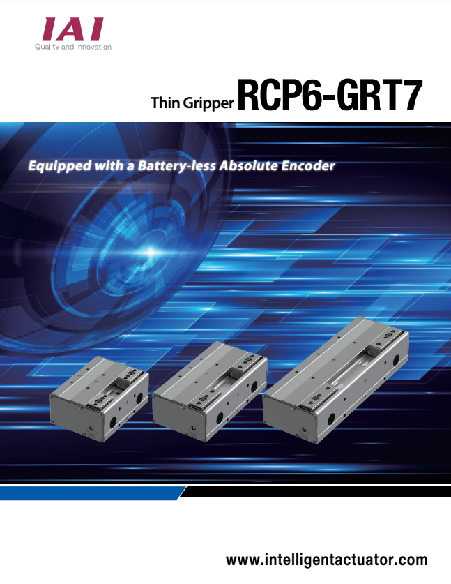 IAI RCP6-GRT7 CATALOG RCP6-GRT7 SERIES: EQUIPPED WITH A BATTERY-LESS ABSOLUTE ENCODER